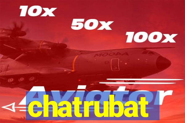 chatrubat