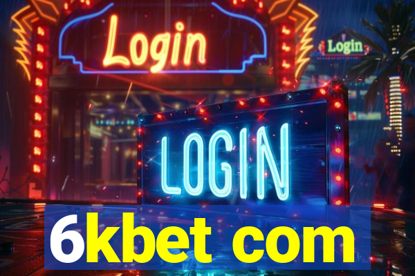 6kbet com