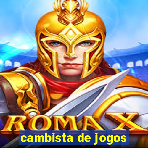 cambista de jogos