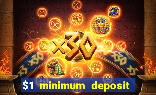 $1 minimum deposit casino australia