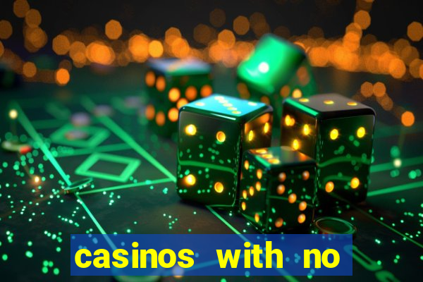 casinos with no deposit bonuses