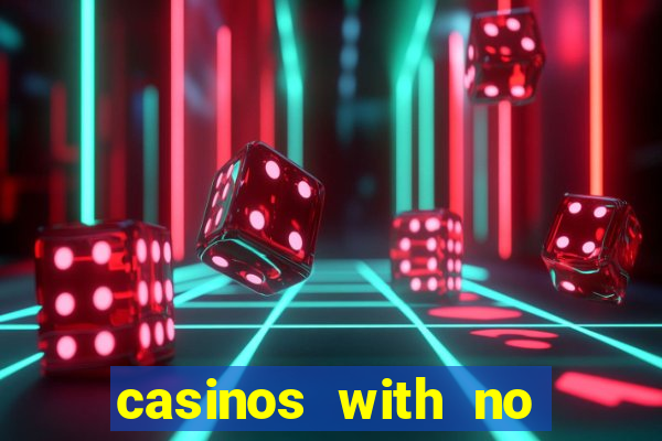 casinos with no deposit bonuses