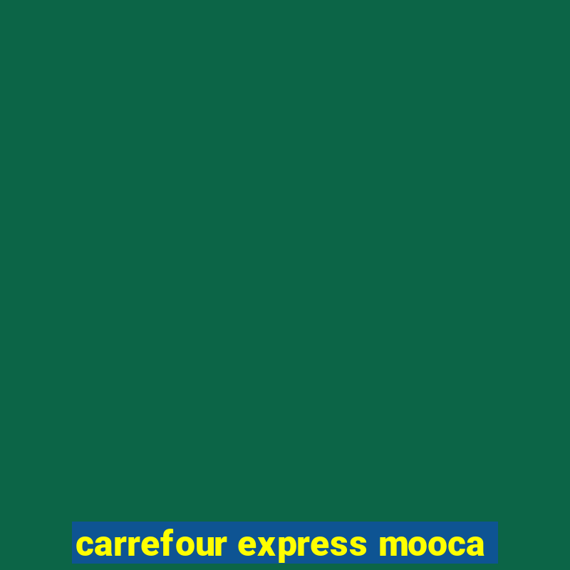 carrefour express mooca