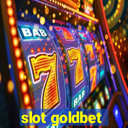 slot goldbet