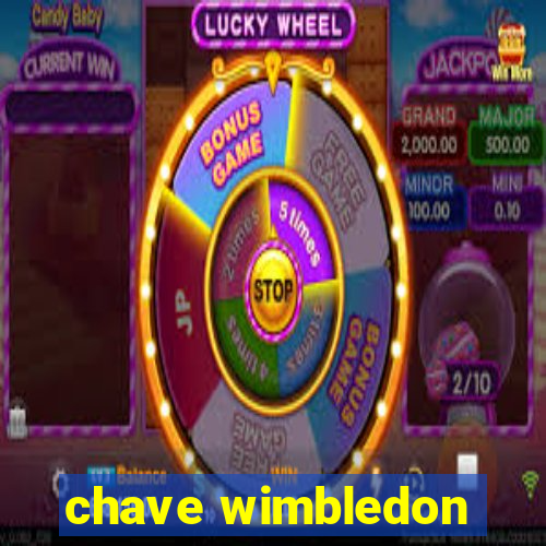 chave wimbledon