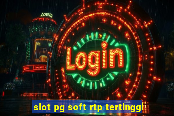 slot pg soft rtp tertinggi