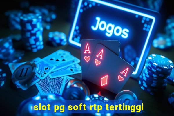 slot pg soft rtp tertinggi