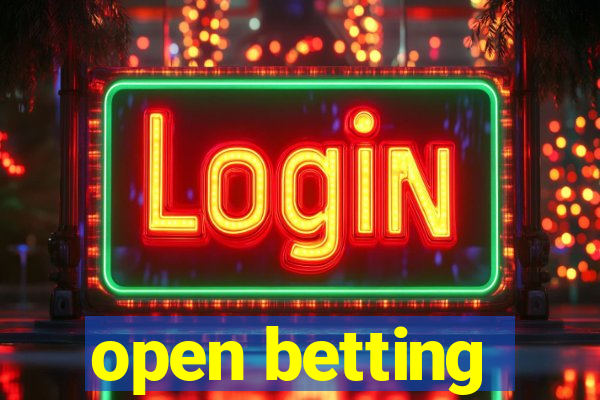 open betting