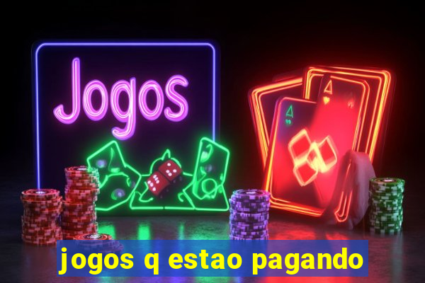 jogos q estao pagando