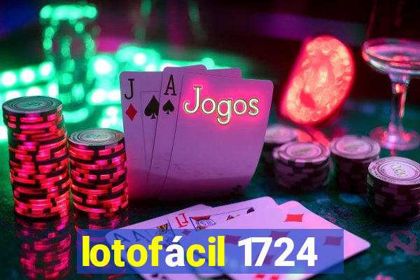 lotofácil 1724