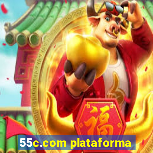 55c.com plataforma