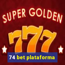 74 bet plataforma