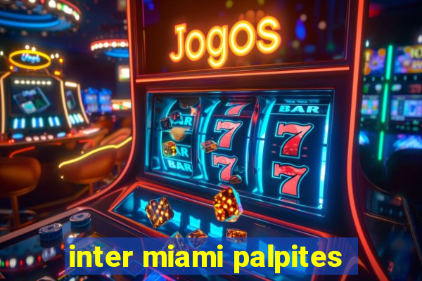 inter miami palpites