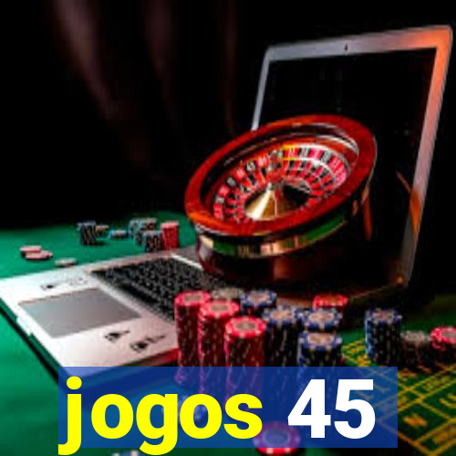 jogos 45