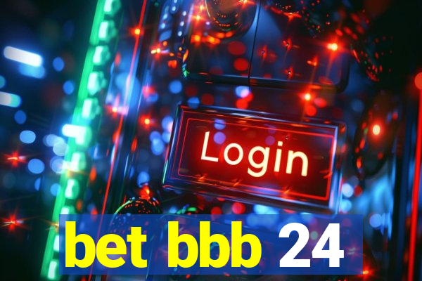 bet bbb 24