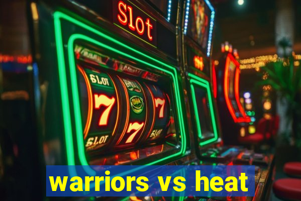 warriors vs heat