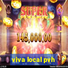 viva local pvh