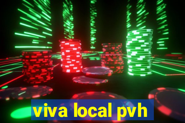 viva local pvh