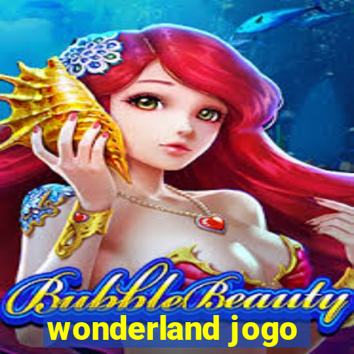 wonderland jogo