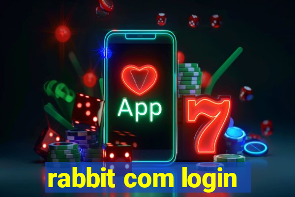 rabbit com login