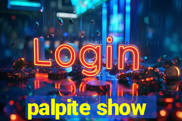 palpite show