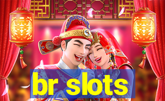 br slots