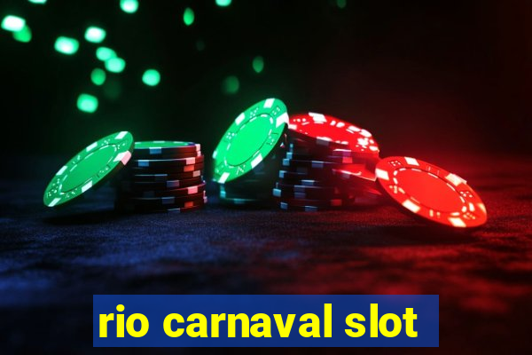 rio carnaval slot