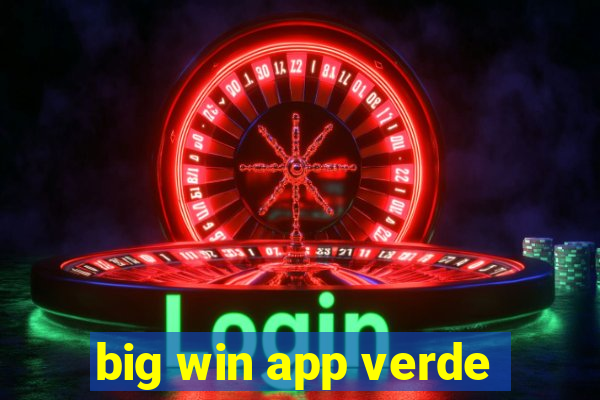 big win app verde