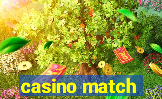 casino match