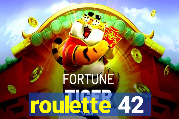 roulette 42