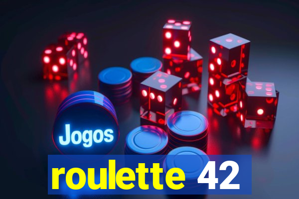 roulette 42