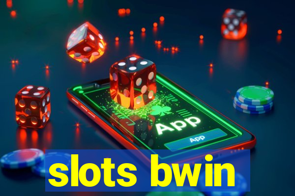 slots bwin