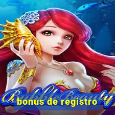 bonus de registro