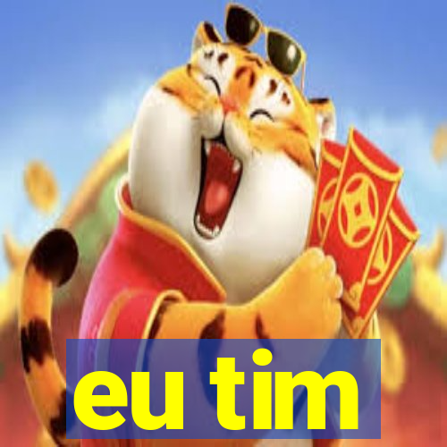 eu tim