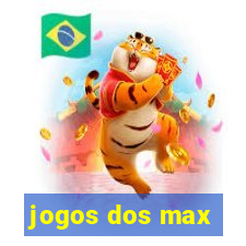 jogos dos max