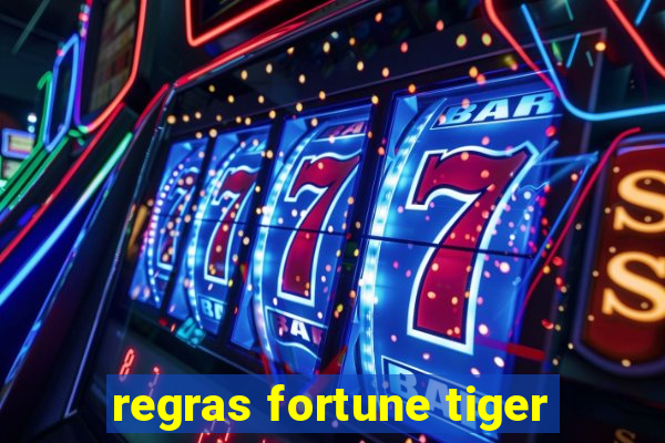 regras fortune tiger