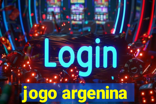 jogo argenina