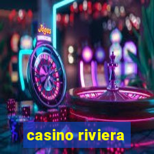 casino riviera