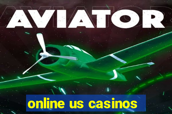 online us casinos