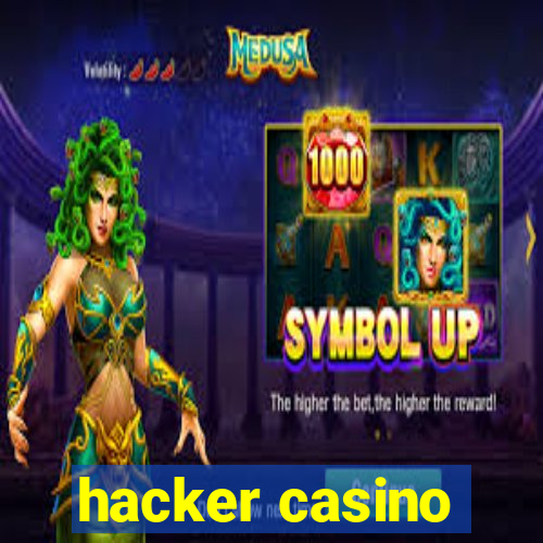 hacker casino