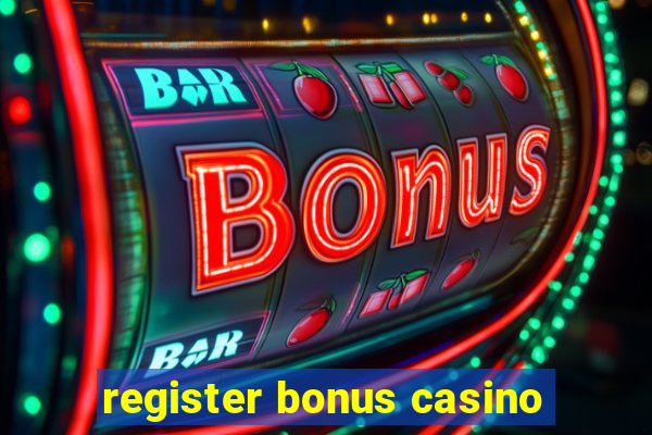 register bonus casino