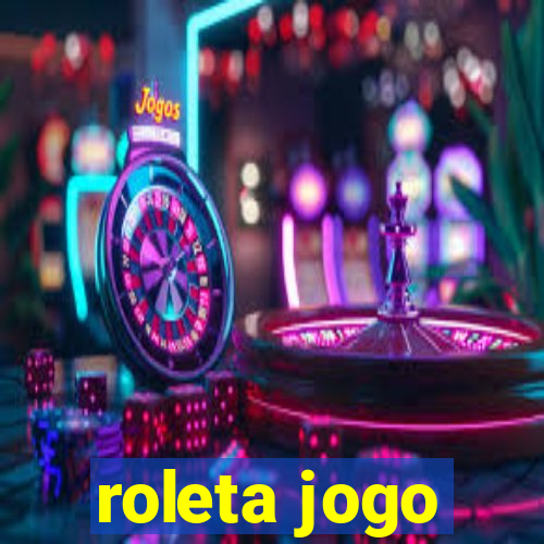 roleta jogo