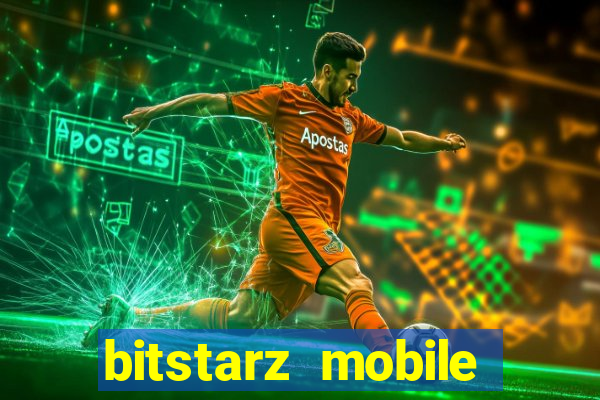 bitstarz mobile games & news