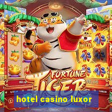 hotel casino luxor