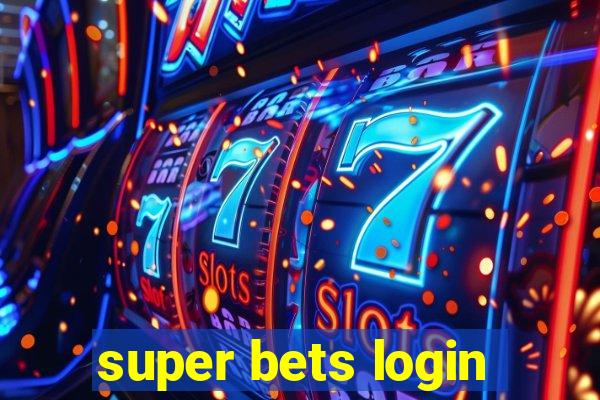 super bets login