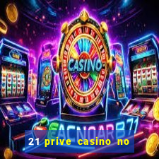 21 prive casino no deposit bonus codes