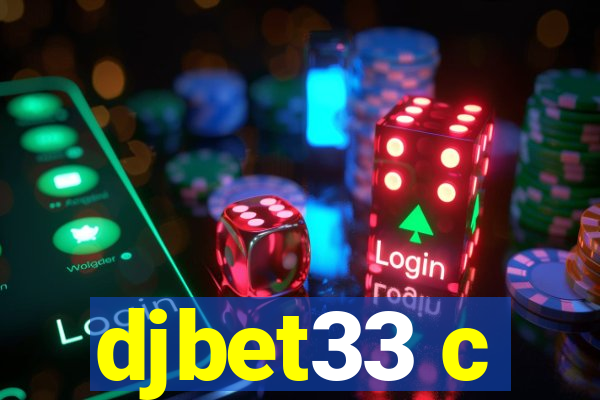 djbet33 c