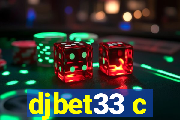 djbet33 c