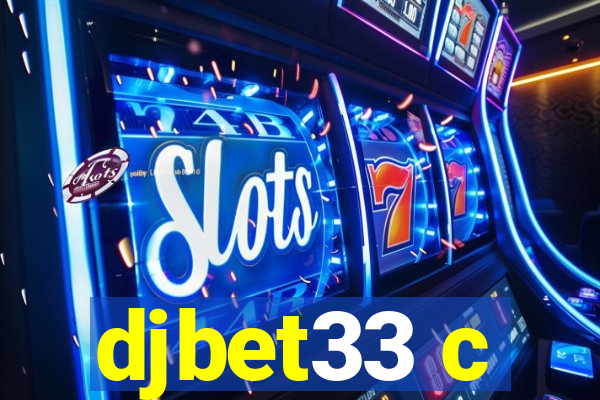 djbet33 c