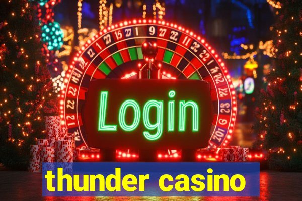 thunder casino